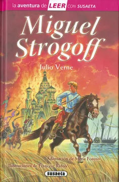 Miguel Strogoff (Adaptación de María Forero)- Julio Verne