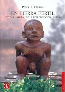 En Tierra Fértil - Peter T. Ellison
