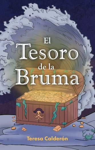 El tesoro de la Bruma - Teresa Calderón