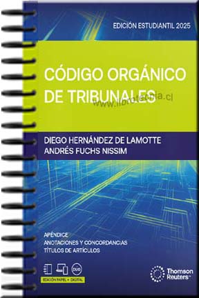 Código Organico de Tribunales - Edicion estudiantil 2025 (Thomson Reuters)