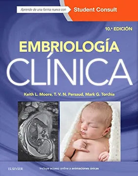 Embriología clínica 10a edición - Moore, Persaoud, Torchia