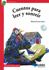 Cuentos para leer y sonreír - Martín Faunes Amigo