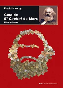 Guía de El Capital de Marx - David Harvey