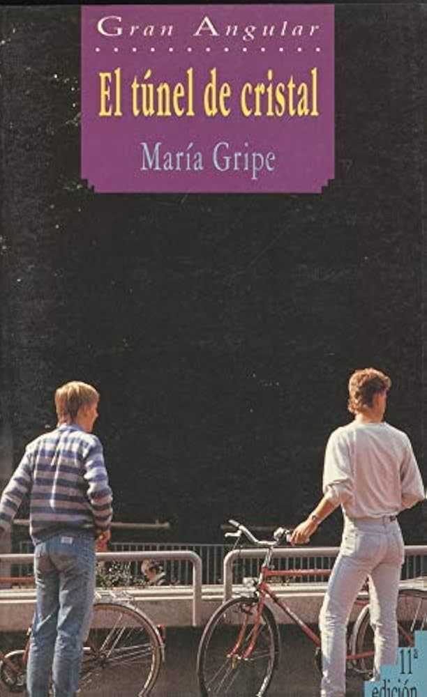 El túnel de cristal - María Gripe