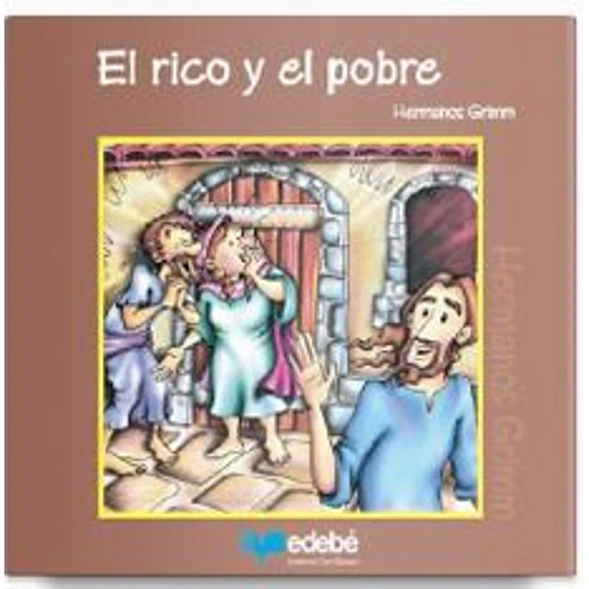 El rico y el pobre - Hermanos Grimm