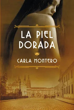 La piel dorada - Carla Montero