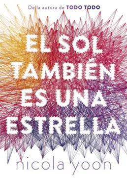 El sol también es una estrella - Nicola Yoon