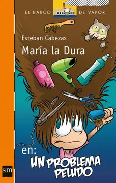 María la Dura en: Un problema peludo - Esteban Cabezas