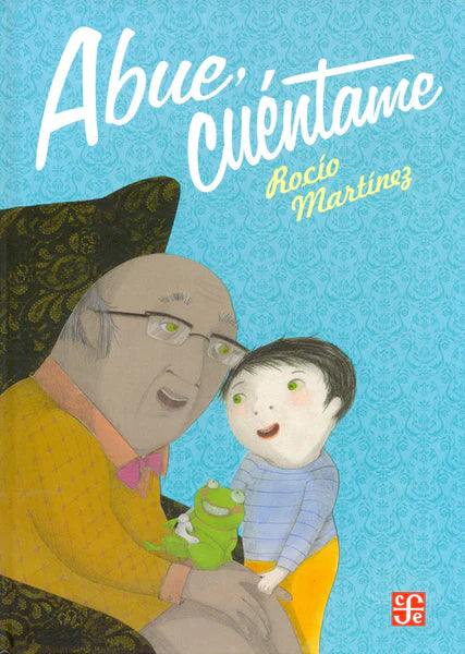 Abue, Cuentame. Rocío Martínez