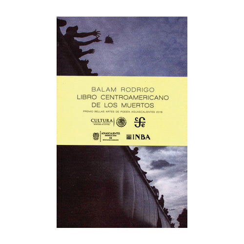 Libro centroamericano de los muertos - Balam Rodrigo – Caza del Libro