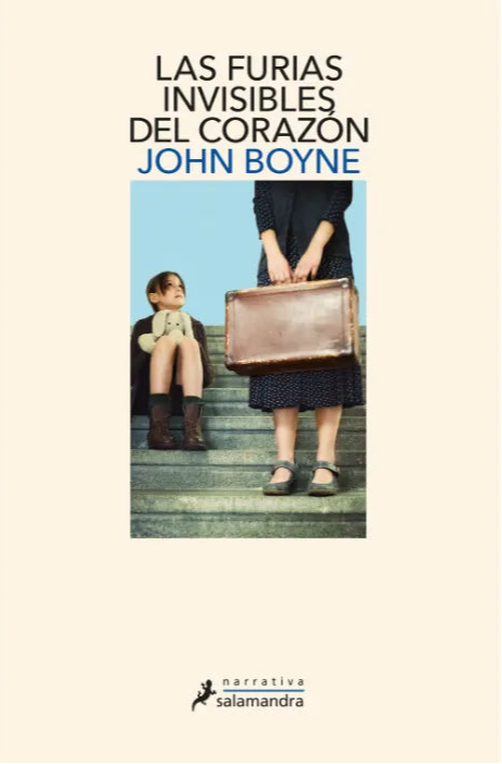 Las furias inisibles de corazón - John Boyne