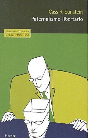 Paternalismo Libertario - Cass R. Sunstein
