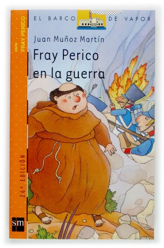 Fray Perico en la guerra - Juan Muñoz Martin