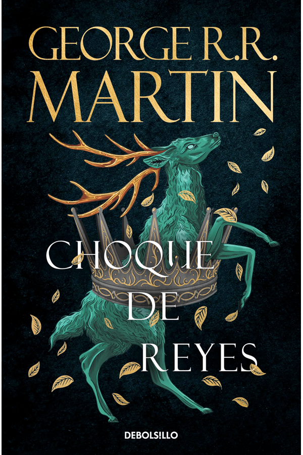 Choque de Reyes - George R.R. Martin (Canción de hielo y fuego #2)