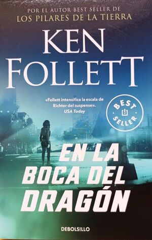 En la boca del dragón - Ken Follet
