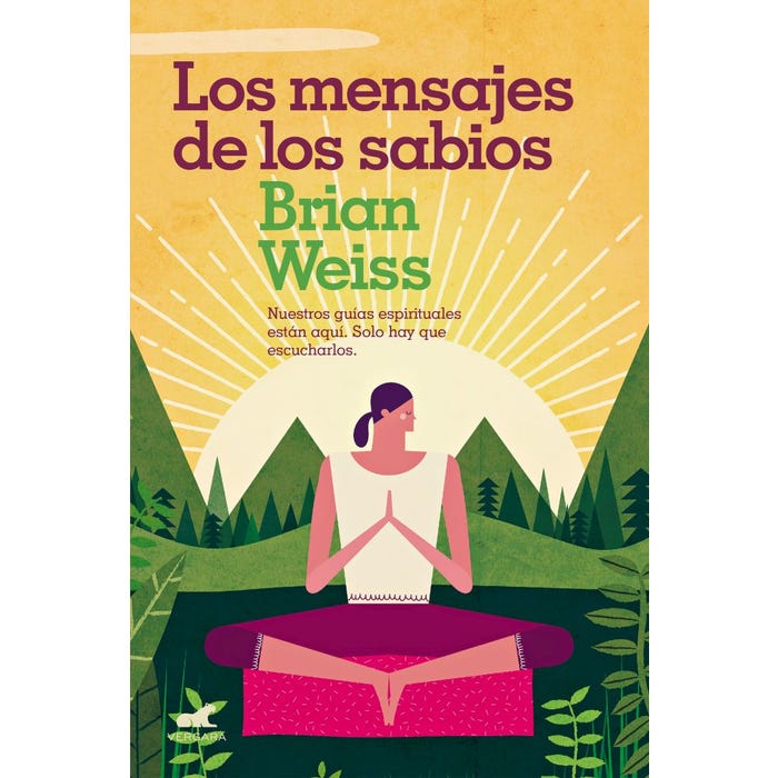 Los mensajes de los sabios - Brian Weiss