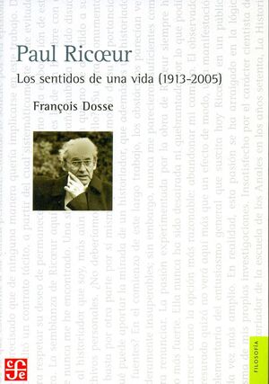Paul Ricoeur Los Sentidos de una Vida - Francois Dosse