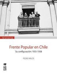 Frente Popular en Chile - Pedro Milos