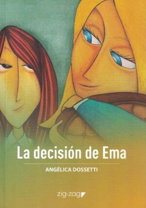 La Decisión de Ema - Angélica Dosseti