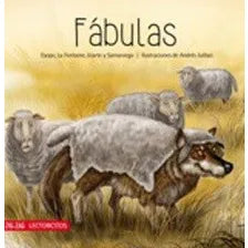 Fábulas - Esopo, La Fontaine, Iriarte y Samanjego