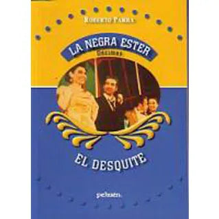 La Negra Ester / El Desquite - Roberto Parra
