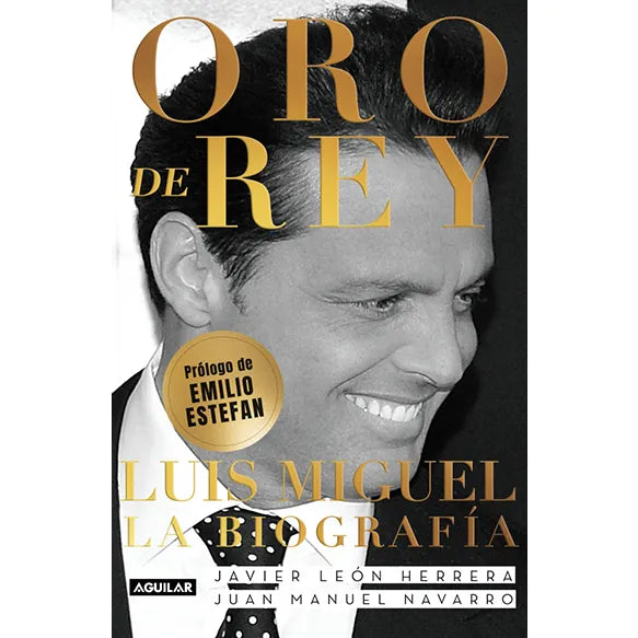 Oro de rey: Luis Miguel