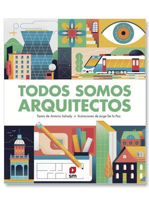 Todos somos arquitectos - Antonio Sahady