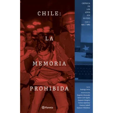 Chile: La Memoria Prohibida tomo 2 : Rodrigo Atria