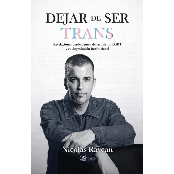 Deja de ser trans - Nicolas Raveau
