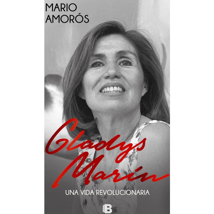 Gladys Marín una vida revolucionaria - Mario Amorós