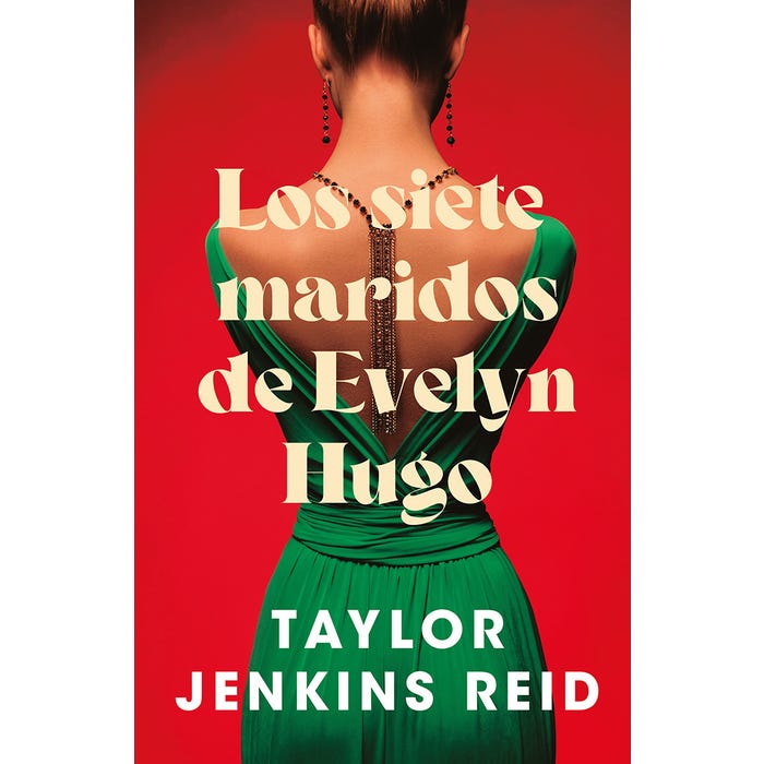 Los siete maridos de Evelyn Hugo - Taylor Jenkins Reid