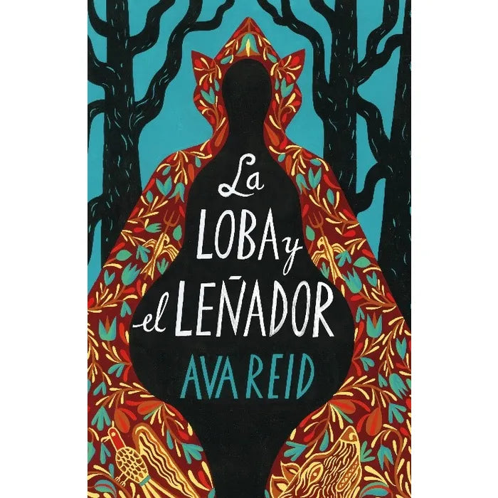 La loba y el leñador - Ava Reid
