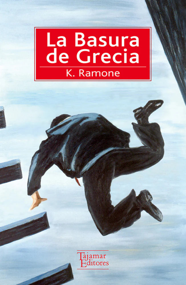La basura de Grecia - K. Ramone