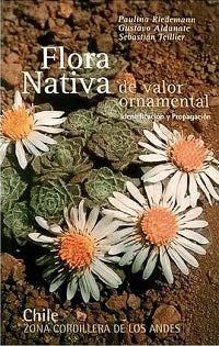 Flora nativa de valor ornamental - Paulina Riedemann