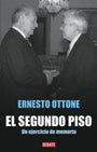El Segundo Piso Un Ejercicio de Memoria - Ernesto Ottone