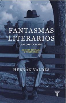 Fantasmas literarios - Hernán Valdés