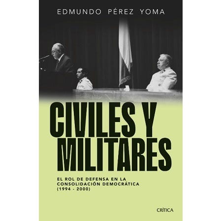 Civiles Y Militares - PEREZ YOMA, EDMUNDO