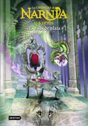Las crónicas de Narnia: La silla de plata - C.S. Lewis