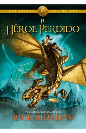 LOS HEROES DEL OLIMPO 1 : EL HEROE PERDIDO - RIORDAN, RICK