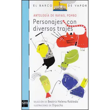 Personajes con diversos trajes - Rafael Pombo