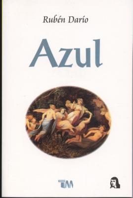 Azul - Rubén Darío