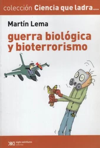 Guerra Biológica y Bioterrorismo - Martín Lema
