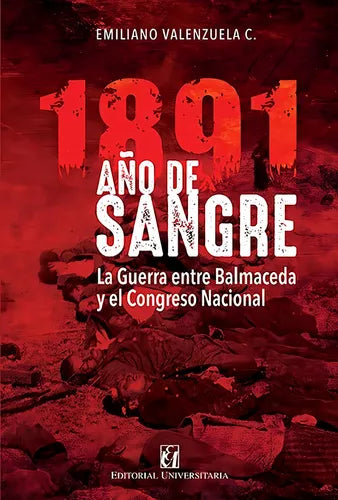 1891 año de sangre - Emiliano Valenzuela