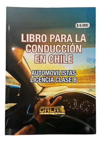 Libro para la conducción en chile clase b 2026