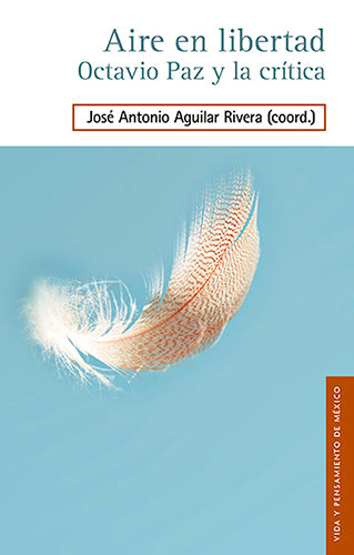 Aire en Libertad - José Antonio Aguilar Rivera