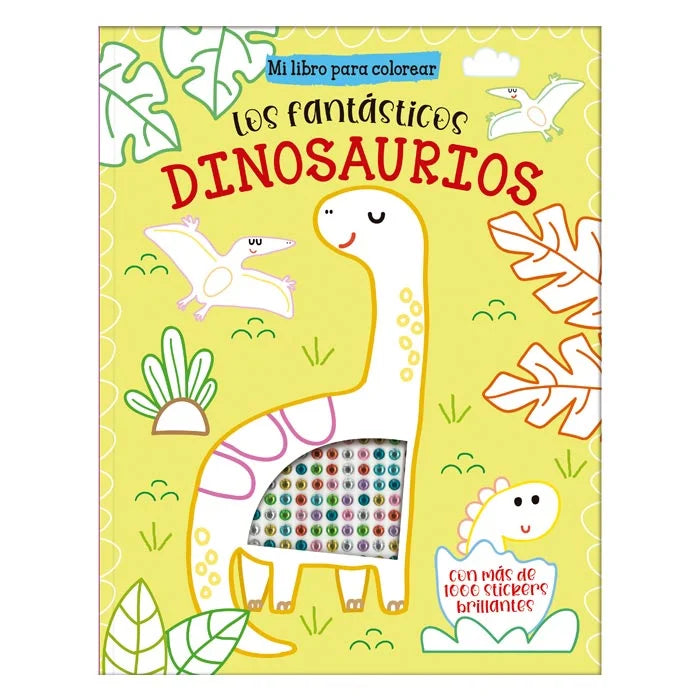 MI LIBRO PARA COLOREAR LOS FANTASTICOS DINOSAURIOS