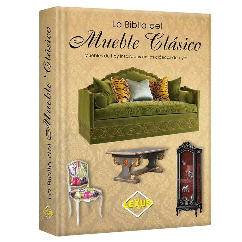 LA BIBLIA DEL MUEBLE CLASICO