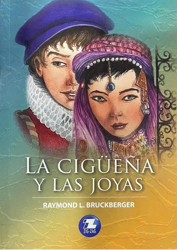 La Cigüeña y las Joyas - Raymond L. Bruckberger