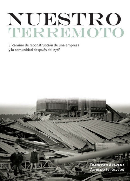 Nuestro Terremoto - Francisco Aravena y Alfredo Sepúlveda