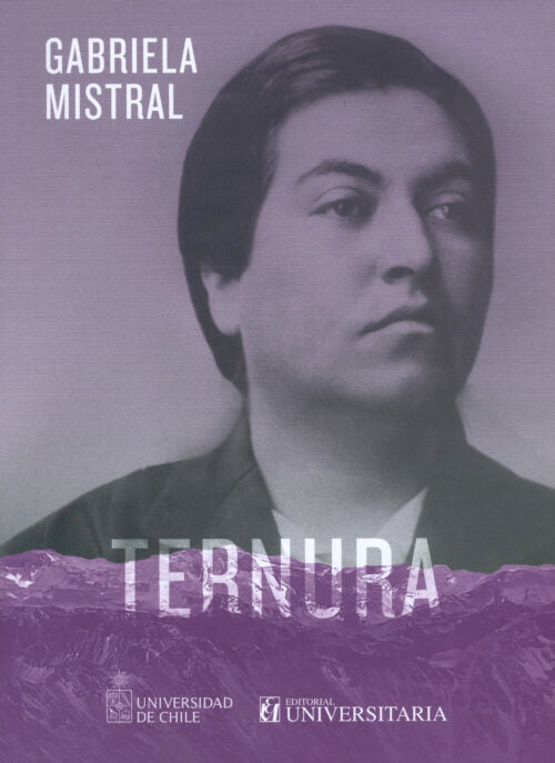 Ternura - Gabriela Mistral